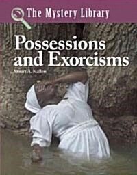 Possessions and Exorcisms (Library Binding)