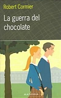 LA Guerra Del Chocolate / The Chocolate War (Paperback, Translation)