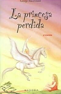 La Princesa Perdida = The Lost Princess (Paperback)