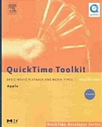 Quicktime Toolkit Volume One: Basic Movie Playback and Media Types (Paperback)