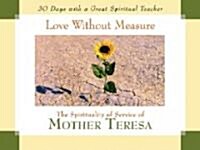 Love Without Measure (Paperback)