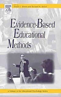 Evidence-Based Educational Methods (Hardcover, New)