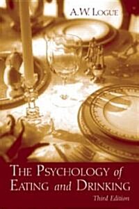 The Psychology of Eating and Drinking (Paperback, 3, Revised)