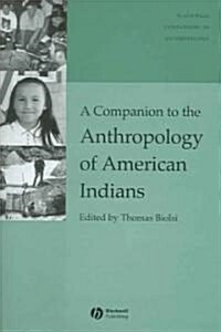 A Companion to the Anthropology of American Indians (Hardcover)