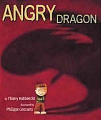 Angry Dragon (School & Library)