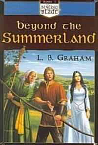 Beyond the Summerland (Paperback)