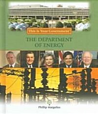 The Department of Energy (Library Binding)