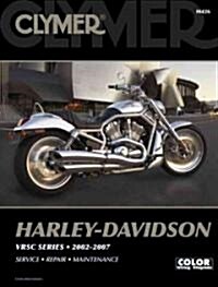 Clymer Harley-Davidson VRSC Series 2002-2007 (Paperback)