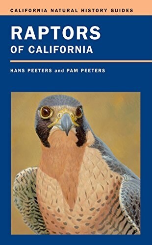 Raptors of California: Volume 82 (Paperback)