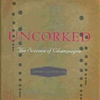 Uncorked (Hardcover)