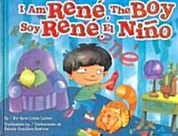 I Am Rene, the Boy (Hardcover)