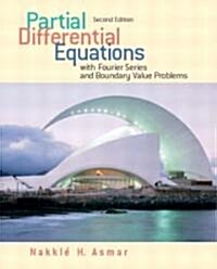 [중고] Partial Differential Equations with Fourier Series and Boundary Value Problems (Hardcover, 2nd)