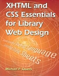 XHTML & CSS Essentials for Lib Web (Paperback)