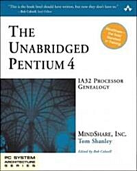 The Unabridged Pentium 4 (Paperback, CD-ROM)