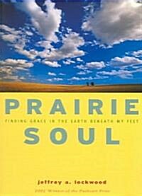 Prairie Soul: Finding Grace in the Earth Beneath My Feet (Paperback)