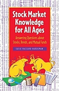 [중고] Stock Market Knowledge For All Ages (Paperback)