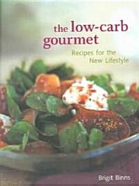 The Low-Carb Gourmet (Paperback)