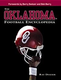 The Oklahoma Football Encyclopedia (Hardcover)