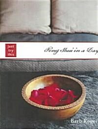 Feng Shui in a Day (Paperback)