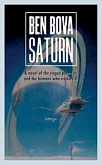 Saturn: A Novel of the Ringed Planet (Mass Market Paperback)