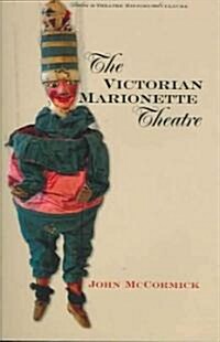 The Victorian Marionette Theatre (Paperback)