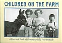 Children on the Farm: A Postcard Book of Photographs by Pete Wettach (Paperback)