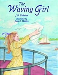 The Waving Girl (Paperback)