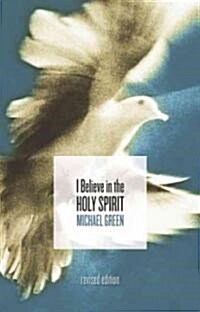 I Believe In The Holy Spirit (Paperback, Revised)