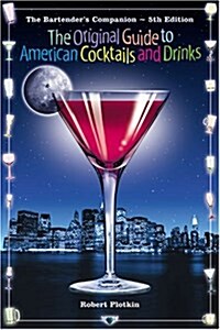 The Bartenders Companion (Paperback, 5th)