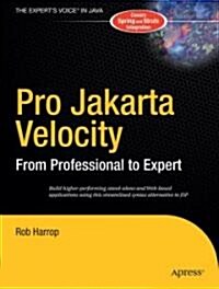 Pro Jakarta Velocity: From Professional to Expert (Paperback)