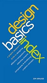 [중고] Design Basics Index: A Graphic Designers Guide to Designing Effective Compositions, Selecting Dynamic Components & Developing Creative Con (Hardcover)
