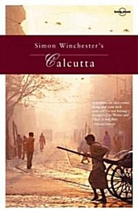 Lonely Planet Simon Winchesters Calcutta (Paperback)