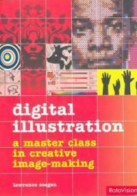 Digital illustration : a master class in creative image-making