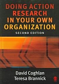 Doing Action Research In Your Own Organization (Paperback, 2nd)