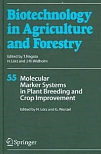 Molecular Marker Systems in Plant Breeding and Crop Improvement (Hardcover)