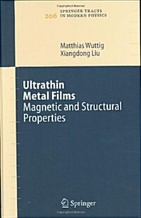 Ultrathin Metal Films: Magnetic and Structural Properties (Hardcover, 2004)