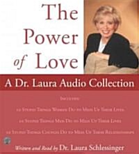 Power of Love, The: A Dr. Laura Audio Collection CD (Audio CD)