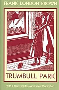 Trumbull Park (Paperback)
