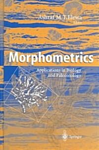 Morphometrics: Applications in Biology and Paleontology (Hardcover)