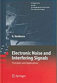 Electronic Noise and Interfering Signals: Principles and Applications (Hardcover, 2005)