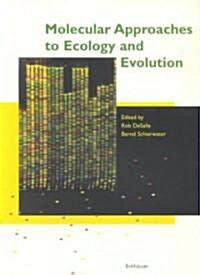 Molecular Approaches to Ecology and Evolution (Paperback, 1998)
