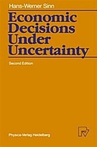 Economic Decisions Under Uncertainty (Hardcover, 2, 1989)