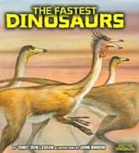 The Fastest Dinosaurs (Library Binding)