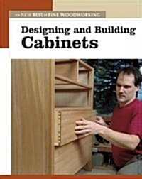Designing and Building Cabinets (Paperback)