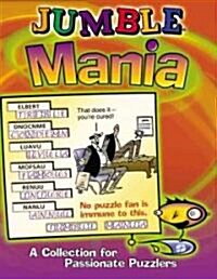 Jumble Mania: A Collection for Passionate Puzzlers (Paperback)