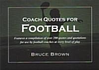 Coach Quotes For Football (Paperback)