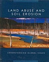 Land Abuse and Soil Erosion (Library Binding)