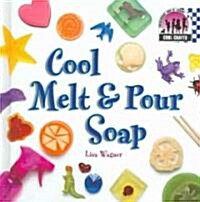 Cool Melt & Pour Soap (Library Binding)