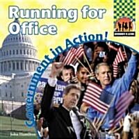 Running for Office (Library Binding)