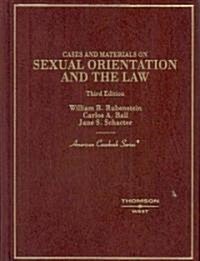 Cases and Materials on Sexual Orientation and the Law (Hardcover, 3rd)